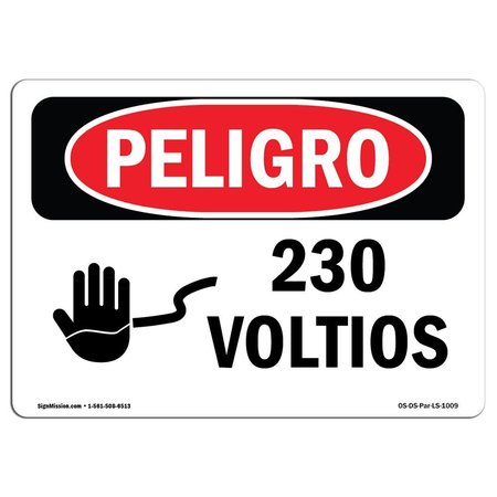 SIGNMISSION OSHA Danger Sign, 230 Volts Spanish, 24in X 18in Rigid Plastic, 18" H, 24" W, 230 Volts Spanish OS-DS-P-1824-LS-1009